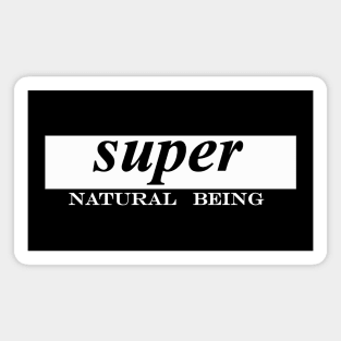 super natural being Magnet